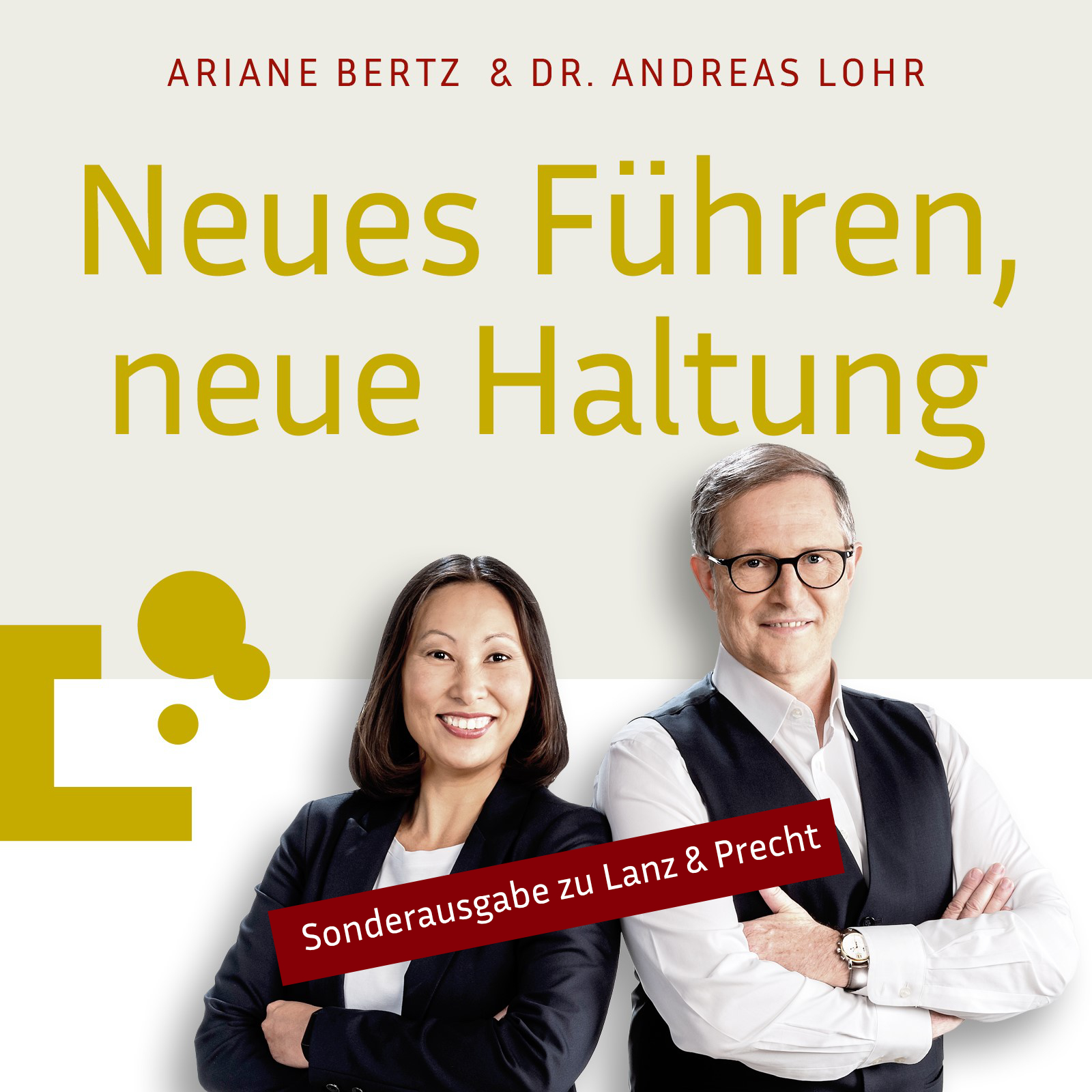 Neues Führen, neue Haltung